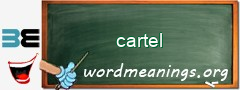 WordMeaning blackboard for cartel